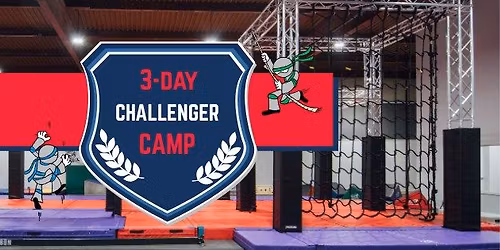 3 Day Challenger Camp w\/ Final Day Competition