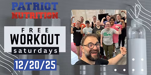 FREE Workout @Patriot Nutrition
