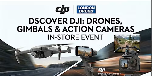 The DJI Experience at London Drugs: Hands-On Tech Event