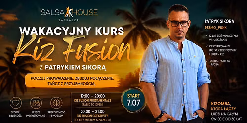 \ud83c\udf34 Wakacyjny Kurs Kiz Fusion z Patrykiem Sikor\u0105 \ud83c\udf34