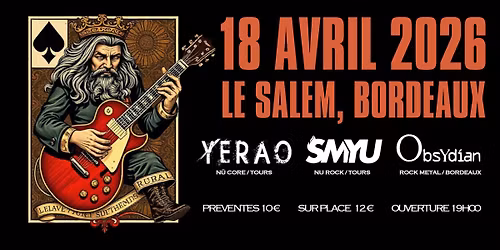 YERAO + SMYU + OBSYDIAN \/\/ LE SALEM, BORDEAUX