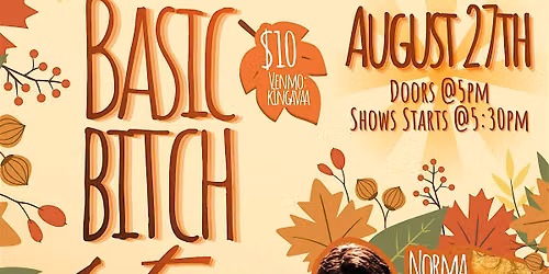 Basic Bitch Autumn: A Parody Drag Show