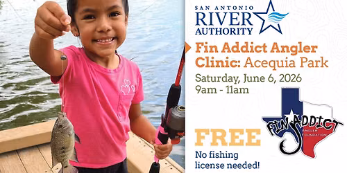 Family, Friends & Fishing Clinic: Acequia Park