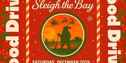 Santa Paddle 2025 - Sleigh the Bay! (White Elephant, DJ, and Pub Crawl!) + Food Drive!