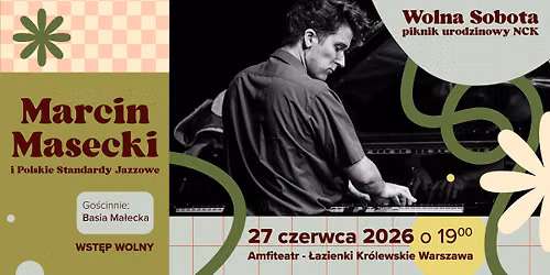 \ud83c\udf3c Wolna Sobota \ud83c\udf3c Marcin Masecki i Polskie Standardy Jazzowe