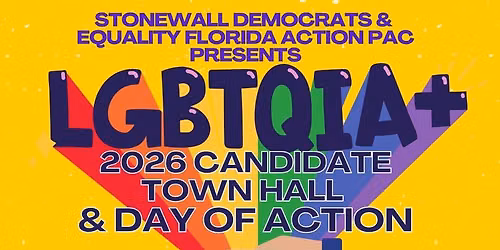 LGBTQIA+ 2026 Candidate Townhall & Day of Action