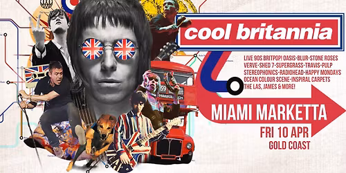 Cool Britannia @ Miami Marketta | 90s Britpop\/Indie LIVE! Fri 10 April