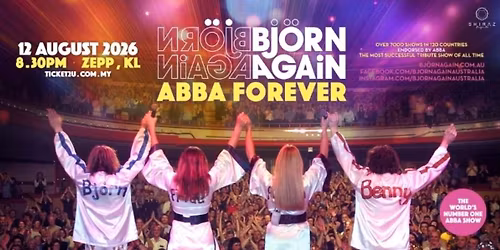 Bj\u00f6rn Again - The World's No.1 ABBA Show - KL, Malaysia