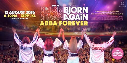 Bj\u00f6rn Again - The World's No.1 ABBA Show - KL, Malaysia