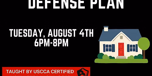 BUILDING A HOME DEFENSE PLAN