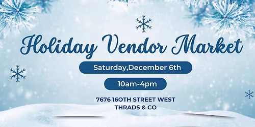Holiday Vendor Market at Lakeville Threads & Co
