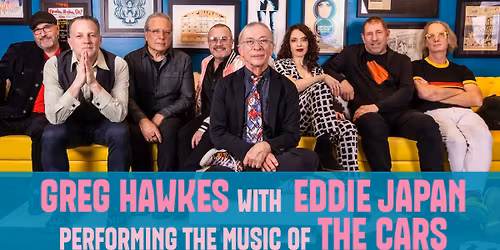 Greg Hawkes with Eddie Japan Performing The Music of The Cars