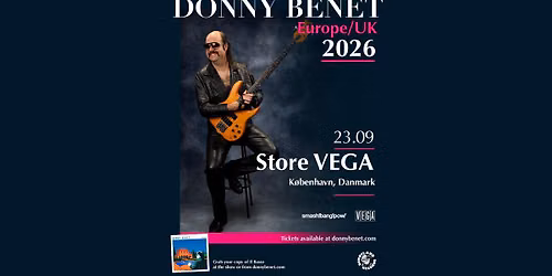 Donny Ben\u00e9t (AU) + [support: GiGi Girls] i Store VEGA