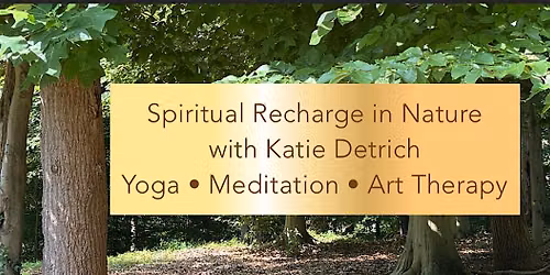 Spiritual Recharge in Nature with Katie Detrich