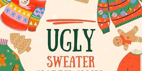 Ugly Sweater Happy Hour