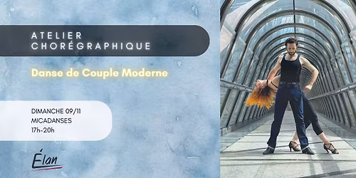 Atelier th\u00e9matique - Construction chor\u00e9graphique en Danse de Couple Moderne