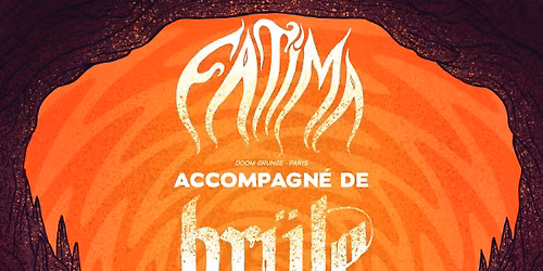 Fatima (doom, grunge - Paris) accompagn\u00e9 de Br\u00fcle (stoner occulte - Perpignan)