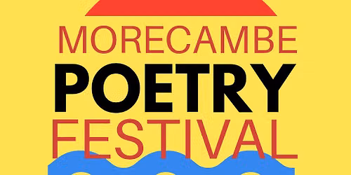 Morecambe Poetry Festival 2026 18th to 20th September