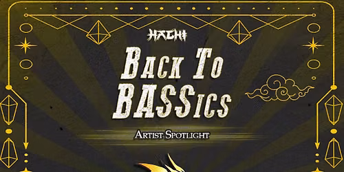 Hachi presents: Back to BASSics feat. Dub East