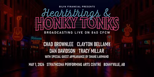 Bilyk Financial presents CFCW's Heartstrings & Honky Tonks BONNYVILLE