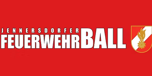 \ud83d\ude92\ud83d\udd25 FEUERWEHRBALL der Stadtfeuerwehr Jennersdorf \ud83d\udd25\ud83d\ude92