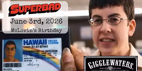 McLovin's Birthday Bash!