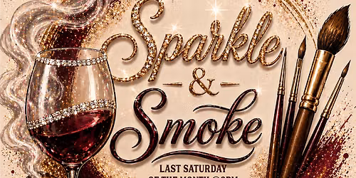 "Sparkle & Smoke" Ladies Night June Edition
