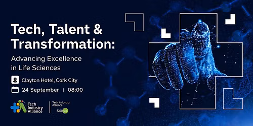 Tech, Talent & Transformation: Advancing Excellence in Life Sciences