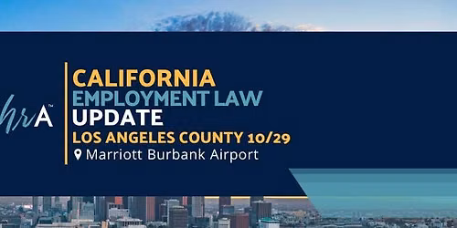 2026 Fall California Employment Law Update - Burbank