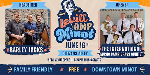 Barley Jacks & The International Music Camp Brass Quintet at Levitt AMP Minot Music Series