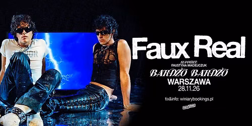 FAUX REAL \/ 28.11.26 \/ BARdzo Bardzo, Warszawa