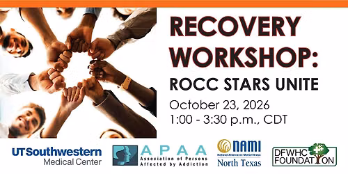 Recovery Workshop: ROCC STARS UNITE In Person Event- Denton County