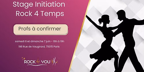 Stage Initiation Rock 4 Temps  \u2013  1\/4 & 2\/4