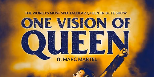 Marc Martel's One Vision of Queen