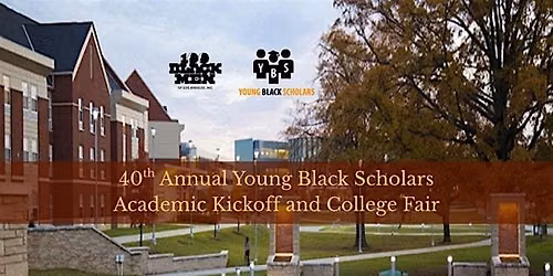 100 BMLA 40th Annual Academic Kickoff and College Fair