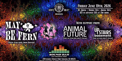 May Be Fern, Animal Future, The Upstairs Basement
