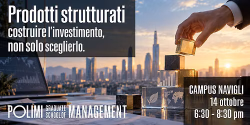 Prodotti strutturati: costruire l'investimento, non solo sceglierlo