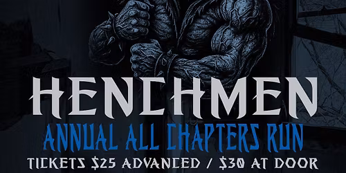 HENCHMEN ANNUAL RUN