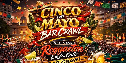 PORTLAND CINCO DE MAYO BAR CRAWL + PRE-PARTY AT PIONEER SQUARE!