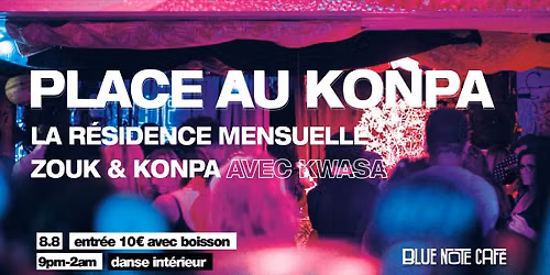 Place au Konpa - R\u00e9sidence mensuelle Konpa w\/ Kwasa - 8.8