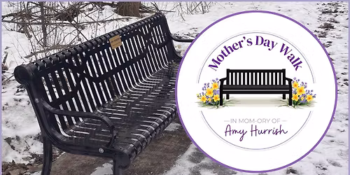 Mother's Day Walk in Memory of Amy Hurrish \ud83d\udc9c