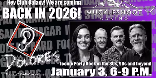 Sounds Like Dolores at Muckleshoot Club Galaxy