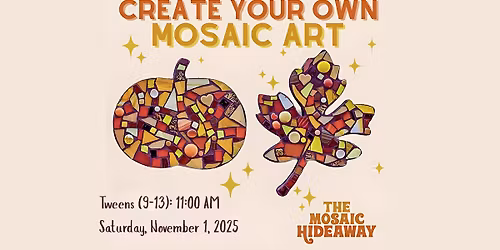The Mosaic Hideaway: Autumn Mosaics (Tween)