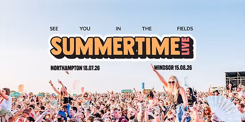 Summertime Live Northampton 2026