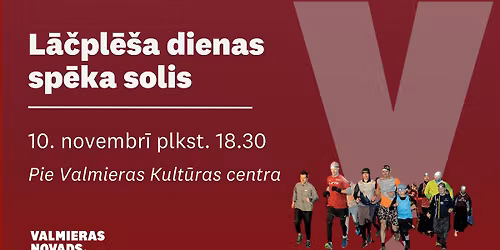 L\u0101\u010dpl\u0113\u0161a dienas sp\u0113ka solis Valmier\u0101