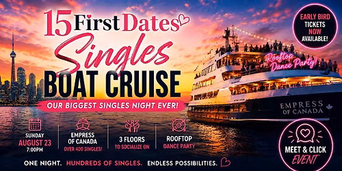 The 15FirstDates Singles Boat Cruise Party!
