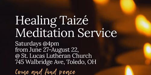 Healing TAIZE Meditation Service