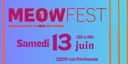 Meow Fest - Portes ouvertes au Chat des Artistes