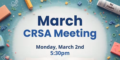 March CRSA Meeting
