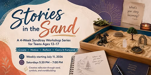 Stories in the Sand: A 4-Week Sandtray Workshop Series for Teens